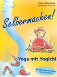 Yoga mit Yogichi, Thomas Bannenberg